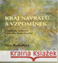 Krajina návratů a vzpomínek VÄ›ra RudolfovÃ¡ 9788073232573 Sursum - książka