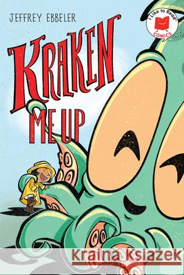 Kraken Me Up Jeffrey Ebbeler 9780823450176 Holiday House - książka