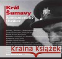 Král Šumavy Petr Kopal 9788020029362 Academia - książka