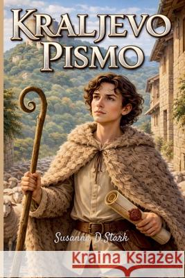 Kraljevo pismo Susanna D Stark 9798201053291 Susanna D. Stark - książka
