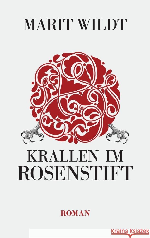 Krallen im Rosenstift: Mobbing im Altenheim - die Leiterin k?mpft f?r die Heimat der Senioren Marit Wildt 9783384275721 Tredition Gmbh - książka