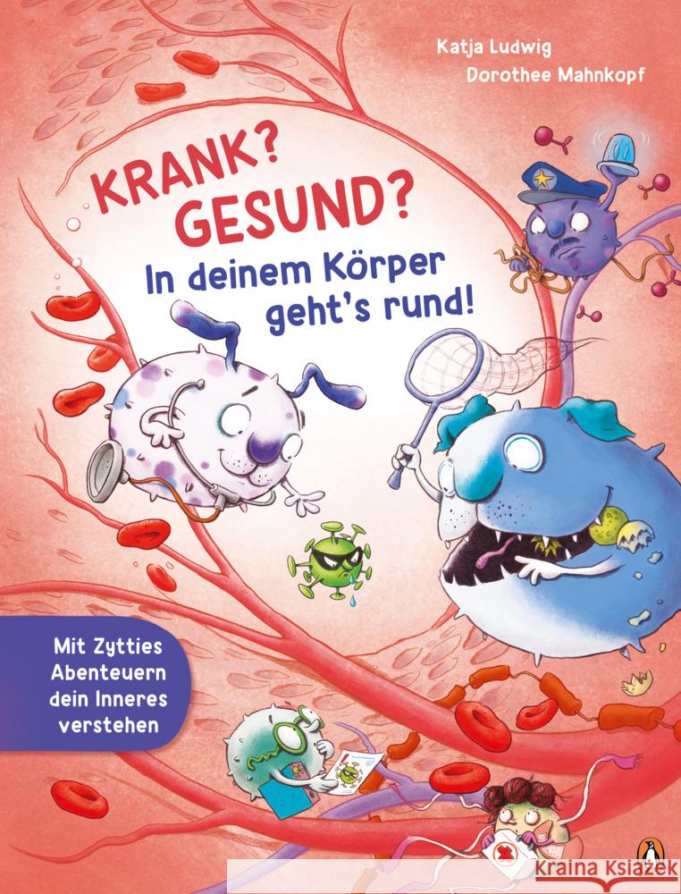 Krank? Gesund? In deinem Körper geht's rund! Ludwig, Katja 9783328300717 Penguin Junior - książka