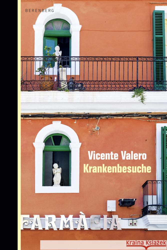 Krankenbesuche Valero, Vicente 9783949203398 Berenberg Verlag GmbH - książka