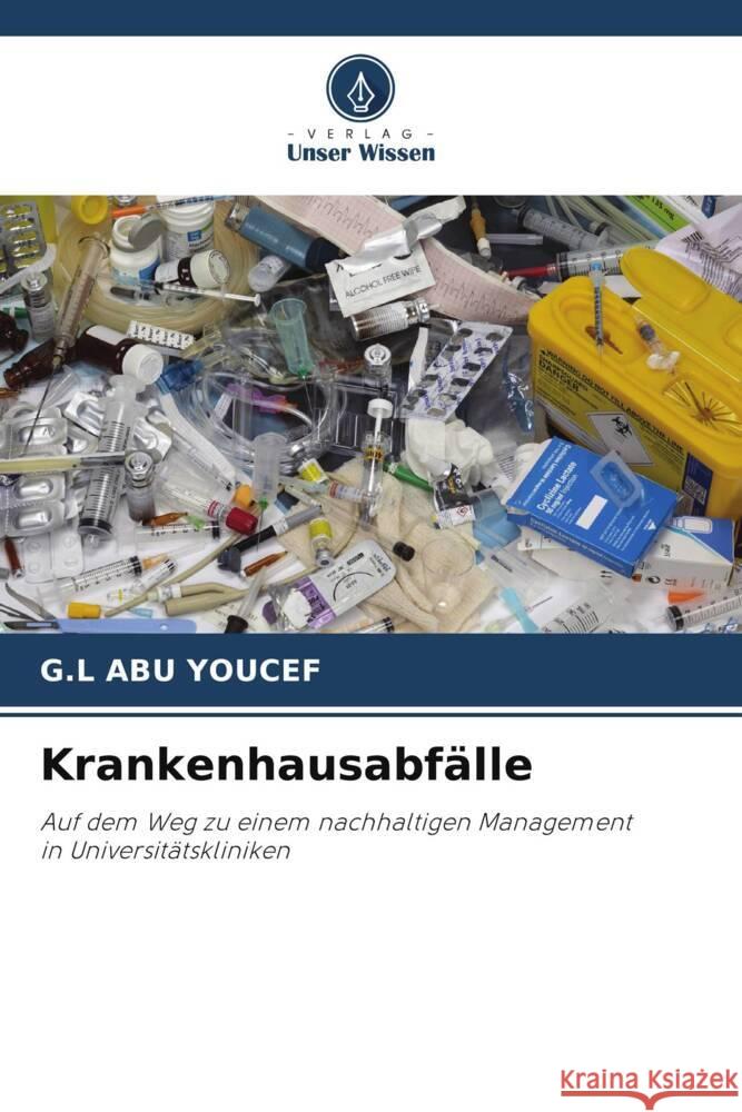 Krankenhausabfälle Abu Youcef, G.L 9786208156091 Verlag Unser Wissen - książka