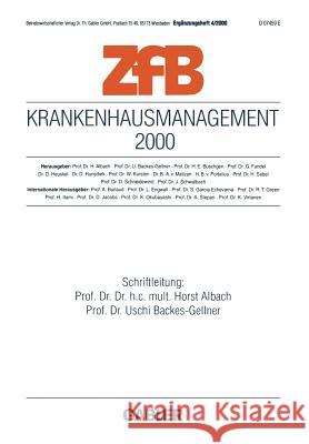 Krankenhausmanagement 2000 Horst Albach Uschi Backes-Gellner 9783409117647 Gabler Verlag - książka