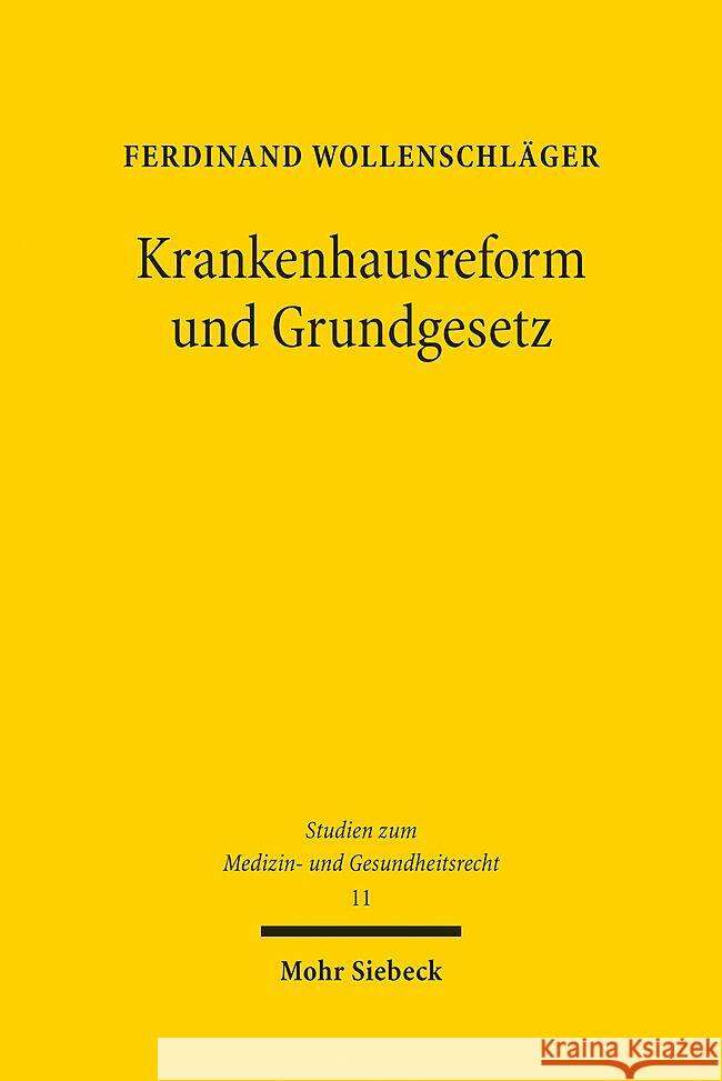 Krankenhausreform und Grundgesetz Wollenschläger, Ferdinand 9783161625954 Mohr Siebeck - książka