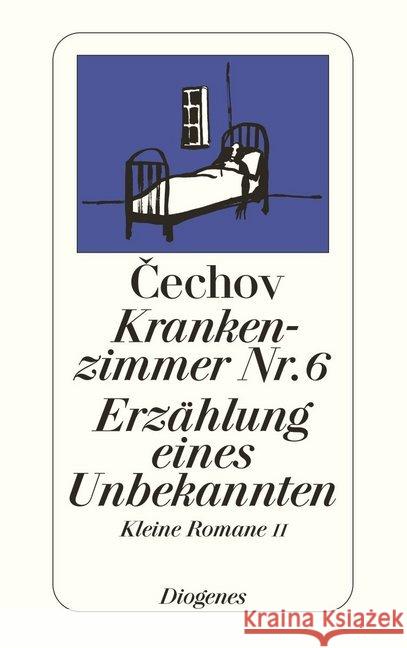 Krankenzimmer Nr.6. Erzählung eines Unbekannten : Kleine Romane II. Hrsg. u. m. Anmerk v. Peter Urban Cechov, Anton Urban, Peter Knipper, Ada 9783257202687 Diogenes - książka