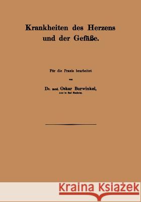 Krankheiten Des Herzens Und Der Gefäβe Burwinkel, Oskar 9783642896002 Springer - książka