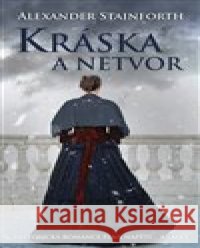 Kráska a netvor Alexander Stainforth 9788074754395 Čas - książka