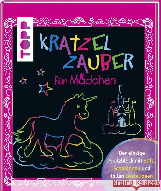 Kratzelzauber für Mädchen : Der einzige Kratzblock mit Stift, Schablonen und tollen Bastelideen  9783772476334 Frech - książka