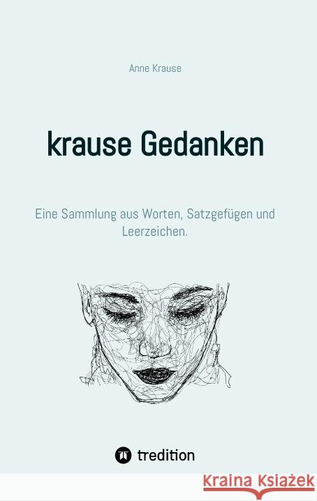 krause Gedanken Krause, Anne 9783384366955 tredition - książka