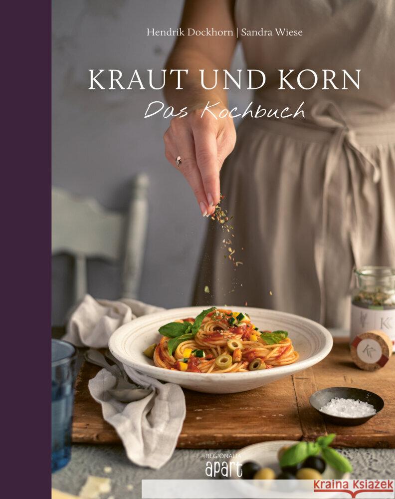 Kraut und Korn Dockhorn, Hendrik 9783955407094 Regionalia Verlag - książka