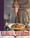 Kraut und Korn Dockhorn, Hendrik 9783955407094 Regionalia Verlag