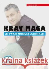 Krav Maga Entwaffnungstechniken Madsen, Tom 9783613507579 pietsch Verlag - książka