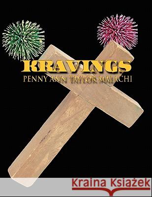 Kravings Penny Taylor-Malachi 9781456867119 Xlibris Corporation - książka
