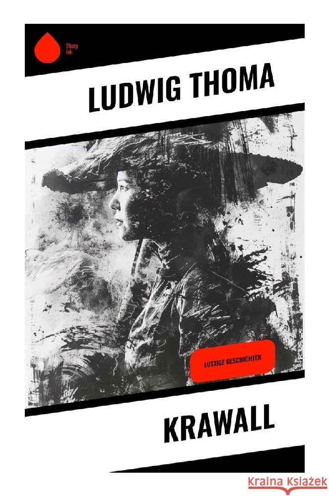 Krawall Thoma, Ludwig 9788028352769 Sharp Ink - książka