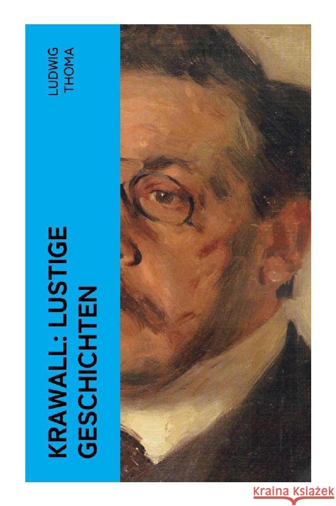 Krawall: Lustige Geschichten Thoma, Ludwig 9788027372324 e-artnow - książka