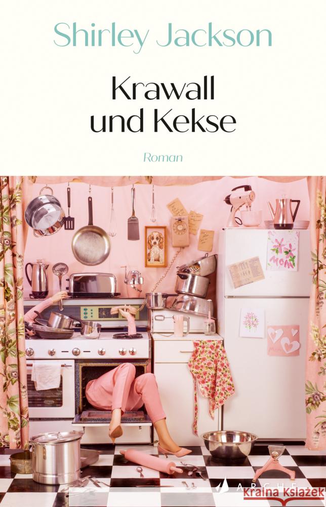 Krawall und Kekse Jackson, Shirley 9783716028162 Arche Verlag - książka