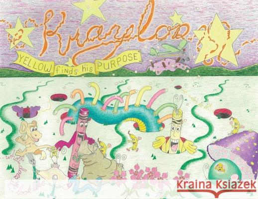 Kraylos: Yellow Finds His Purpose Bartholemew Shaid Williamson Bartholemew Shaid Williamson Angela Williamson 9781737944911 Paw Paw Rabbit Productions, LLC - książka