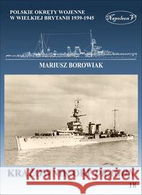 Krążownik ORP Dragon Borowiak Mariusz 9788378899662 Napoleon V - książka