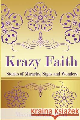Krazy Faith Maxine A. Ryan 9781637909027 Lift Bridge Publishing - książka