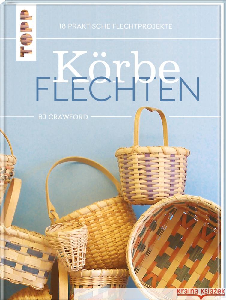 Körbe flechten. Werkbuch Crawford, BJ 9783735851543 Frech - książka