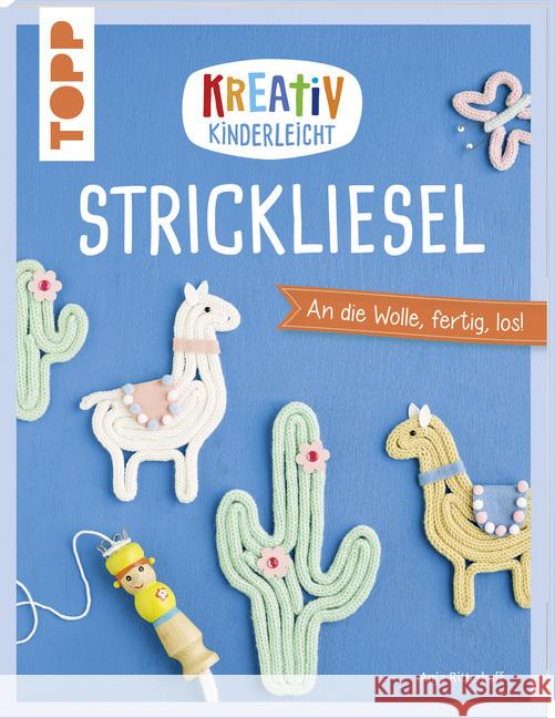 Kreativ kinderleicht Strickliesel : An die Wolle, fertig, los! Ritterhoff, Anja 9783772443589 Frech - książka