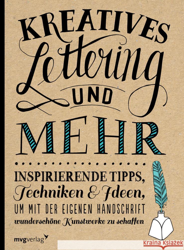 Kreatives Lettering und mehr Kirkendall, Gabri Joy, Lavender, Laura, Manwaring, Julie 9783747403112 mvg Verlag - książka