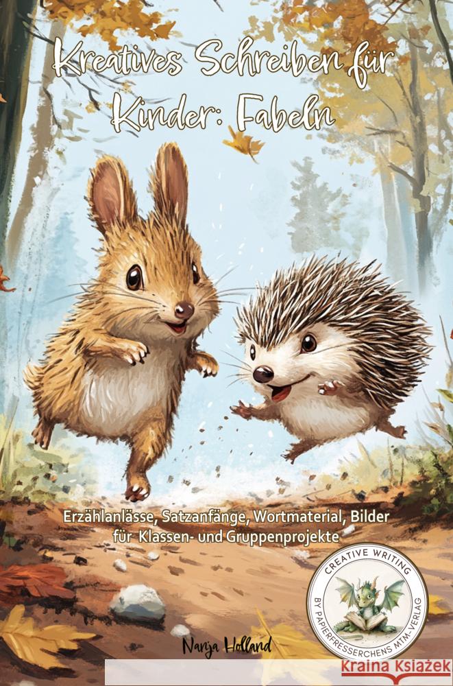 Kreatives Schreiben für Kinder: Fabeln Holland, Nanja 9783990513675 CAT creativ - książka