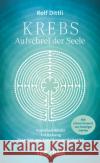 KREBS - Aufschrei der Seele Dittli, Rolf 9783906294230 Terzium
