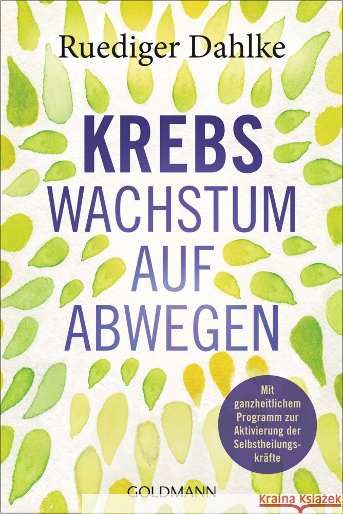 Krebs - Wachstum auf Abwegen Dahlke, Ruediger 9783442223442 Goldmann - książka