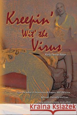 Kreepin' Wit' the Virus Karla Denise Baker 9780615513836 Write Message - książka