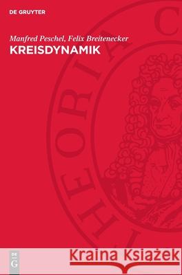 Kreisdynamik Manfred Peschel Felix Breitenecker 9783112729427 de Gruyter - książka