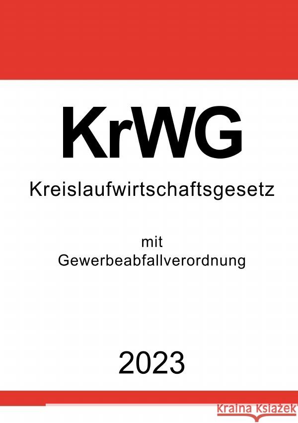 Kreislaufwirtschaftsgesetz (KrWG) 2023 Studier, Ronny 9783756544912 epubli - książka