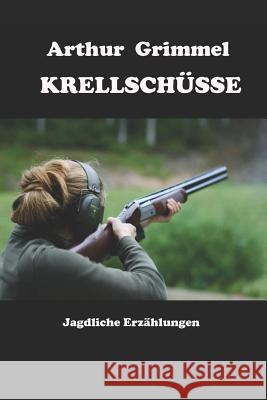 Krellsch Seemann Publishing Arthur Grimmel 9781728730011 Independently Published - książka