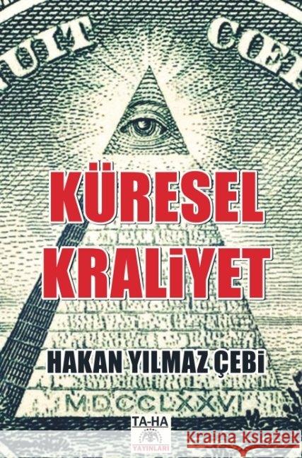 KÜRESEL KRALIYET Çebi, Hakan Yilmaz 9789463869065 Bookmundo - książka