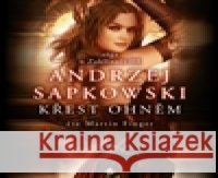 Křest ohněm - audiobook Andrzej Sapkowski 8594072272103 Tympanum - książka