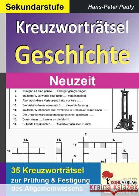 Kreuzworträtsel Geschichte in der Neuzeit : Prüfung und Festigung des Allgemeinwissens Hofmann, Angelika 9783866324893 Kohl-Verlag - książka