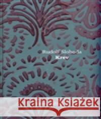 Krev Rudolf Sloboda 9788074430770 VÄ›trnÃ© mlÃ½ny - książka