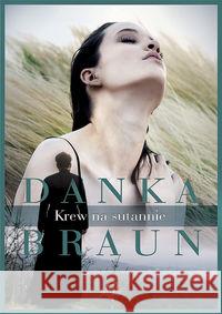 Krew na sutannie Braun Danka 9788365223937 Prozami - książka