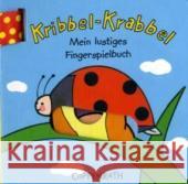 Kribbel-Krabbel : Mein lustiges Fingerspielbuch Blume, Karin Pokornik, Brigitte  9783815741009 Coppenrath, Münster - książka