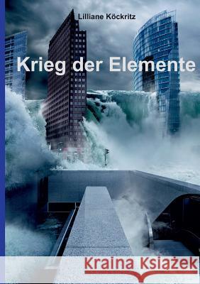 Krieg der Elemente Lilliane Kockritz 9783740762087 Twentysix - książka