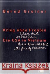 Krieg ohne Fronten : Die USA in Vietnam Greiner, Bernd   9783868542073 Hamburger Edition - książka