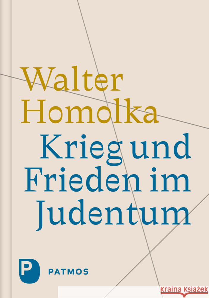 Krieg und Frieden im Judentum Homolka, Walter 9783843615877 Patmos Verlag - książka