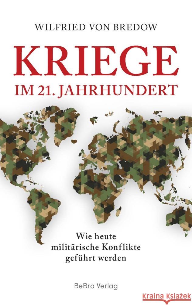 Kriege im 21. Jahrhundert Bredow, Wilfried von 9783898092357 be.bra verlag - książka