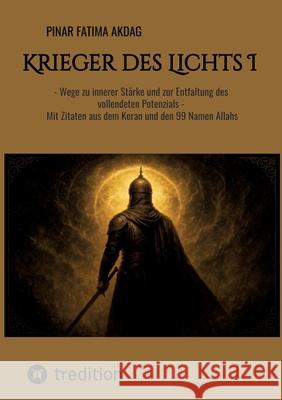 Krieger des Lichts I Akdag, Pinar Fatima 9783384654229 tredition - książka