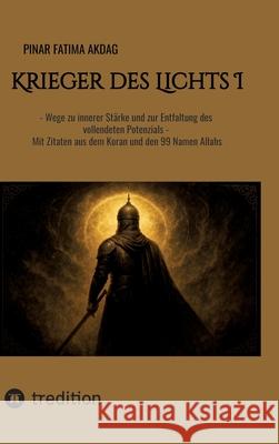 Krieger des Lichts I Akdag, Pinar Fatima 9783384654236 tredition - książka