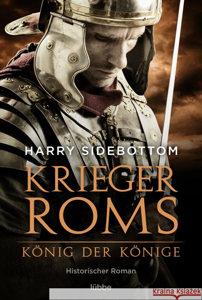Krieger Roms - König der Könige Sidebottom, Harry 9783404184576 Bastei Lübbe - książka