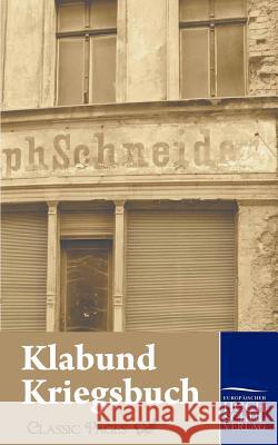 Kriegsbuch Klabund   9783867415200 Europäischer Hochschulverlag - książka