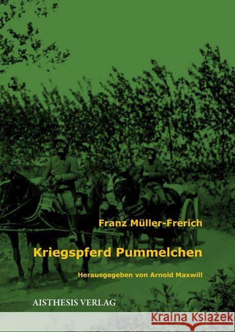 Kriegspferd Pummelchen Müller-Frerich, Franz 9783849815035 Aisthesis - książka